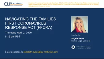 NAVIGATING THE FAMILIES  FIRST CORONAVIRUS  RESPONSE ACT (FFCRA)  Thursday, April 2, 2020  Guest