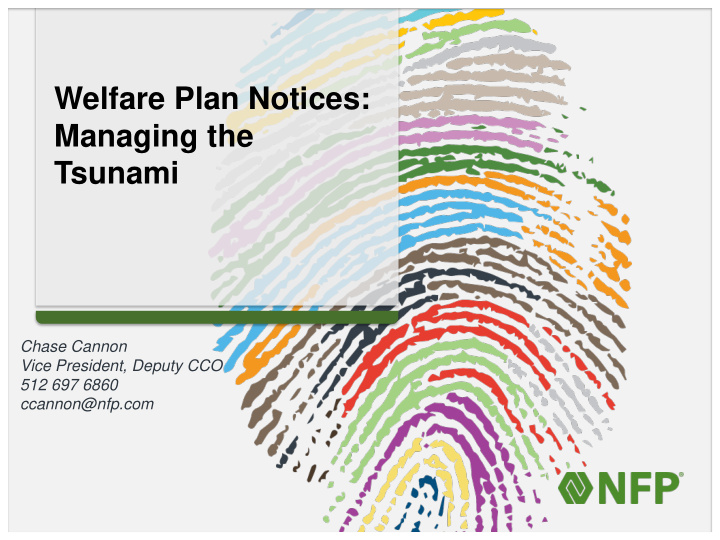 welfare plan notices managing the tsunami