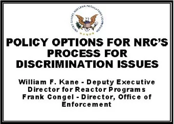 Discrimination Task  Group (DTG) Background  Formed in April 2000  Evaluated NRC's process