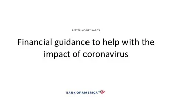 Financial guidance to help with the  impact of coronavirus  Disclaimer page  Bank of America and