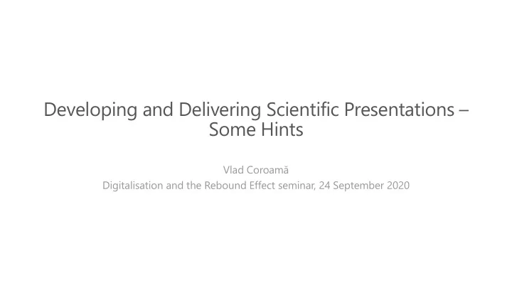 developing and delivering scientific presentations some