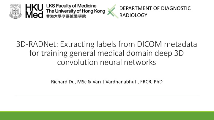 3d radnet extracting labels from dicom metadata for