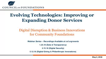 Evolving Technologies: Improving or  Expanding Donor Services  Digital Disruption &amp; Business