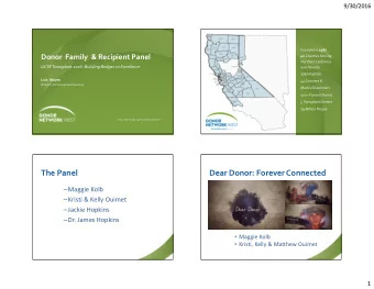 The Panel  Dear Donor: Forever Connected  Maggie Kolb  Kristi &amp; Kelly Ouimet  Jackie