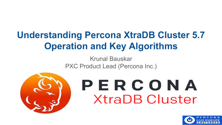understanding percona xtradb cluster 5 7 operation and