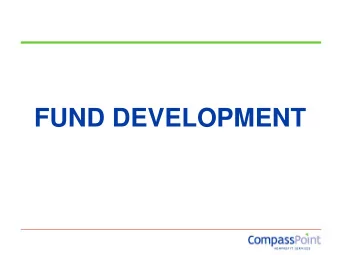 FUND DEVELOPMENT  What are the things you do during your week to build  philanthropic &amp; funding