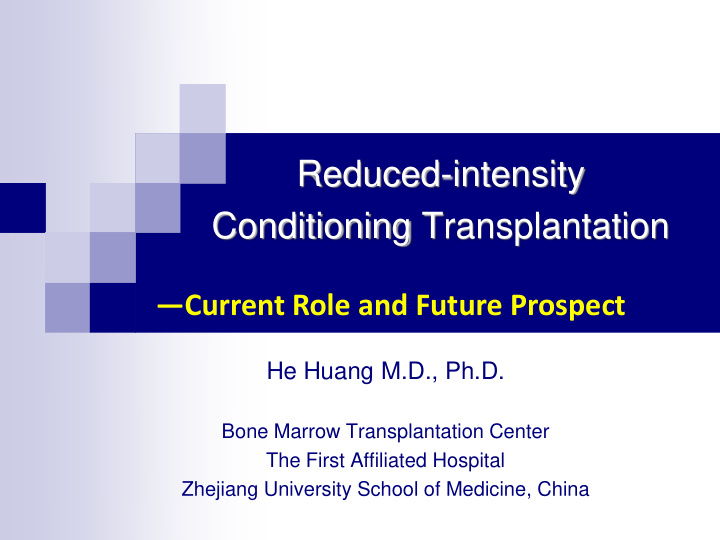 reduced intensity conditioning transplantation