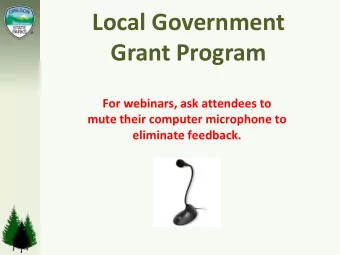 Grant Program  For webinars, ask attendees to  mute their computer microphone to  eliminate