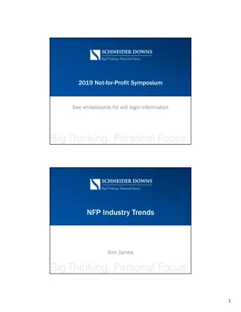 NFP Industry Trends  Kim James  1  Leadership Impact Study  3  Fundraising &amp; Marketing