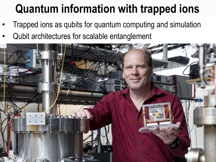 quantum information with trapped ions