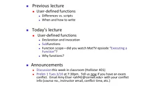 Previous lecture  User-defined functions  Differences vs. scripts  When and how to