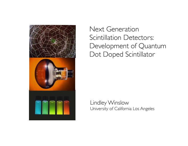 next generation scintillation detectors development of