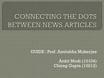 GUIDE : Prof. Amitabha Mukerjee  Ankit Modi (10104)  Chirag Gupta (10212)  ?  SOURCE  TARGET  S