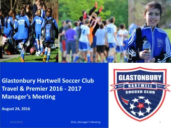 Managers Meeting August 24, 2016  8/25/2016 2016_Managers Meeting  1  Agenda    Welcome