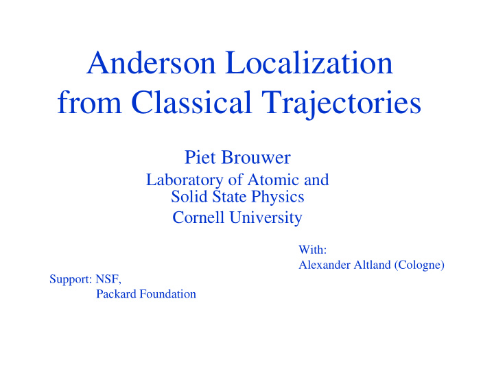 anderson localization from classical trajectories