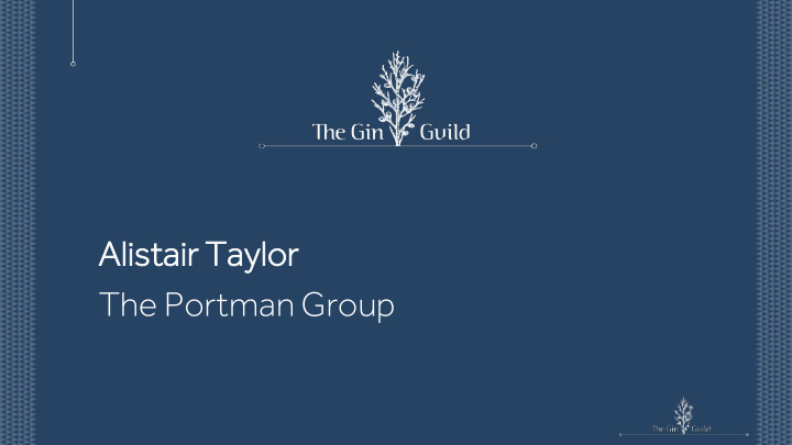 alist stai air tayl taylor the portman group portman