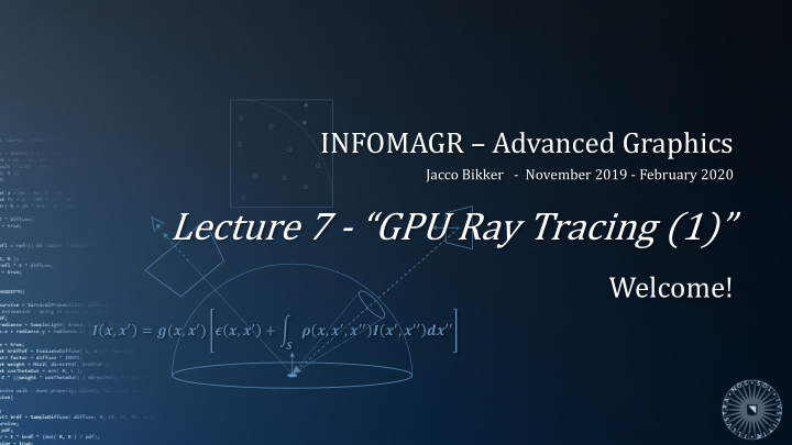 lecture 7 gpu ray tracing 1