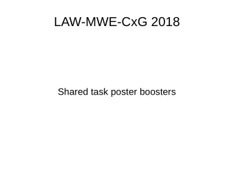 LAW-MWE-CxG 2018  Shared task poster boosters  1. DEEP-BGT AT PARSEME SHARED TASK 2018:
