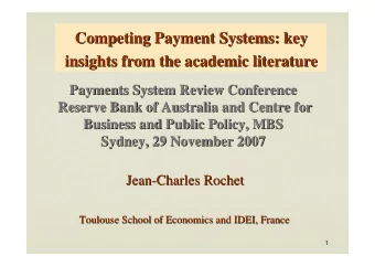 Competing Payment Systems: key  Competing Payment Systems: key  insights from the academic