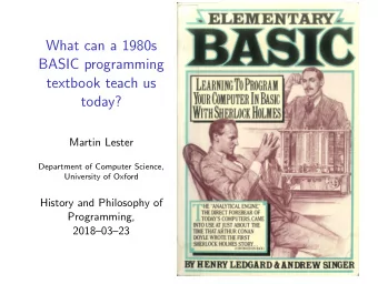 What can a 1980s  BASIC programming  textbook teach us  today?  Martin Lester  Department of