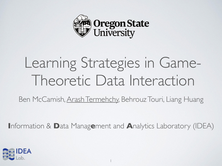 learning strategies in game theoretic data interaction