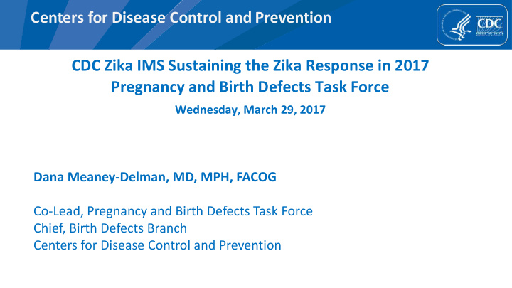 cdc zika ims sustaining the zika response in 2017