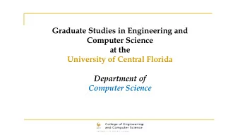Graduate Studies in Engineering and  Computer Science  at the  University of Central Florida