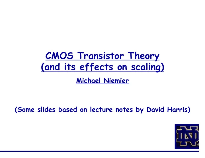 cmos transistor theory and its effects on scaling