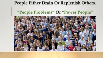 People Either Drain Or Replenish Others. People Problems Or Power People  Over 100