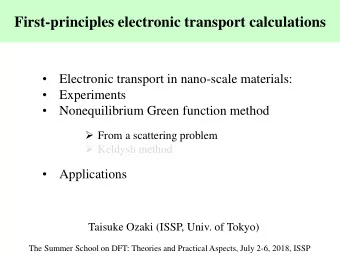 First-principles electronic transport calculations    Electronic transport in nano-scale