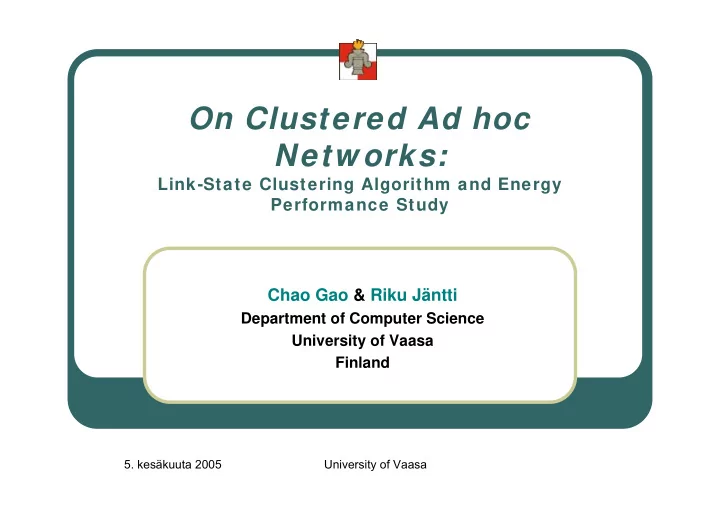 on clustered ad hoc netw orks