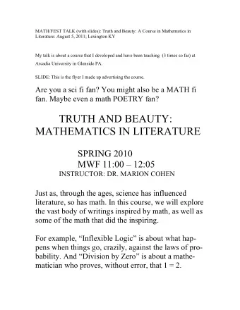 TRUTH AND BEAUTY:  MATHEMATICS IN LITERATURE  SPRING 2010  MWF 11:00  12:05 INSTRUCTOR: DR.