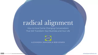 radical alignment  How to Have Game-Changing Conversations  That Will Transform Your Business and
