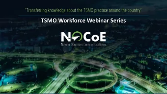 TSMO Workforce Webinar Series  1  TSMO Workforce Webinar Series  Webinar #1 - TSMO Workforce
