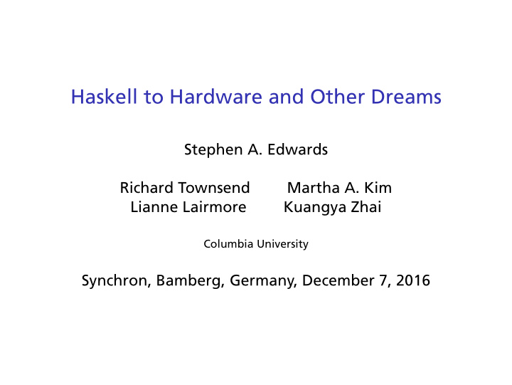 haskell to hardware and other dreams