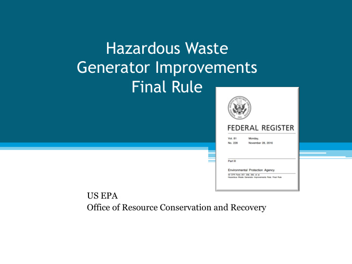 hazardous waste generator improvements final rule