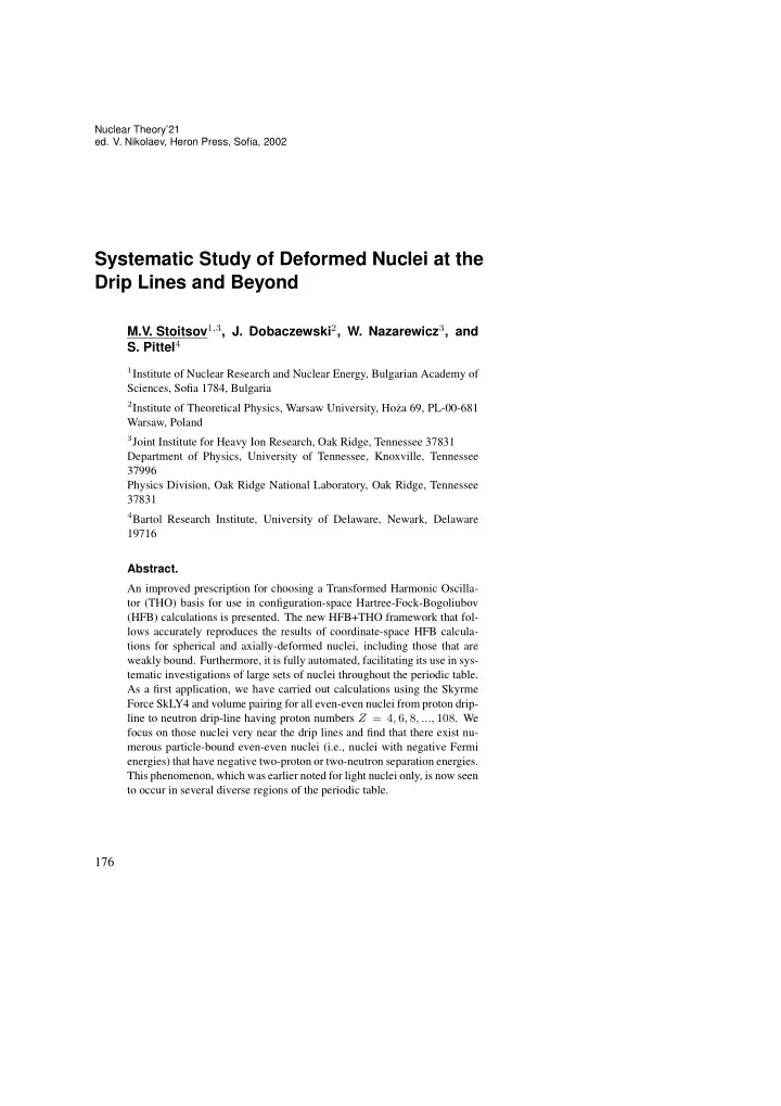 systematic study of deformed nuclei at the drip lines and