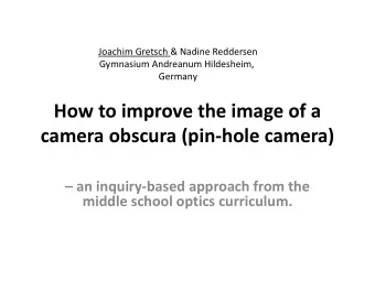 How to improve the image of a camera obscura (pin-hole camera)  an inquiry-based approach from