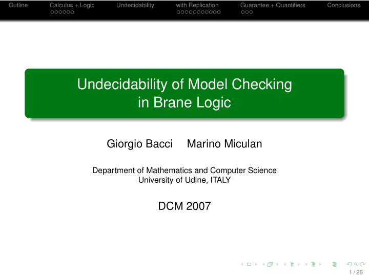 undecidability of model checking in brane logic