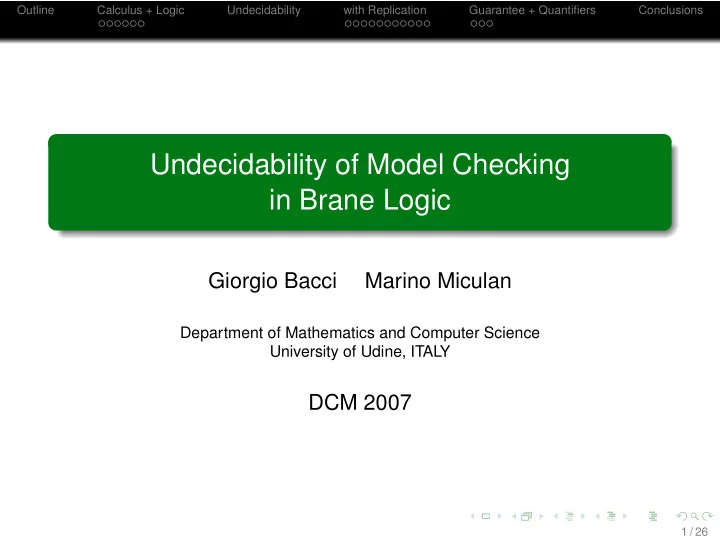 undecidability of model checking in brane logic