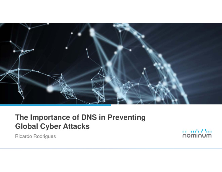 the importance of dns in preventing global cyber attacks