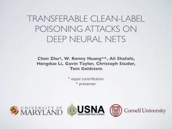 TRANSFERABLE CLEAN-LABEL  POISONING ATTACKS ON  DEEP NEURAL NETS  Chen Zhu*, W. Ronny Huang*^, Ali