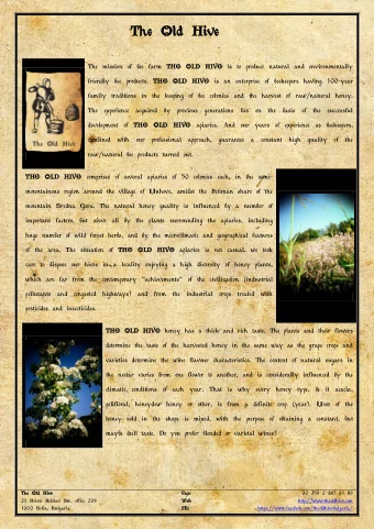The  The O  Old Hive  ld Hive  The mission of bee farm THE  HE OLD  LD HIVE  VE is to produce