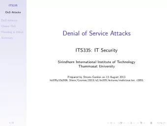 Denial of Service Attacks  Summary  ITS335: IT Security  Sirindhorn International Institute of