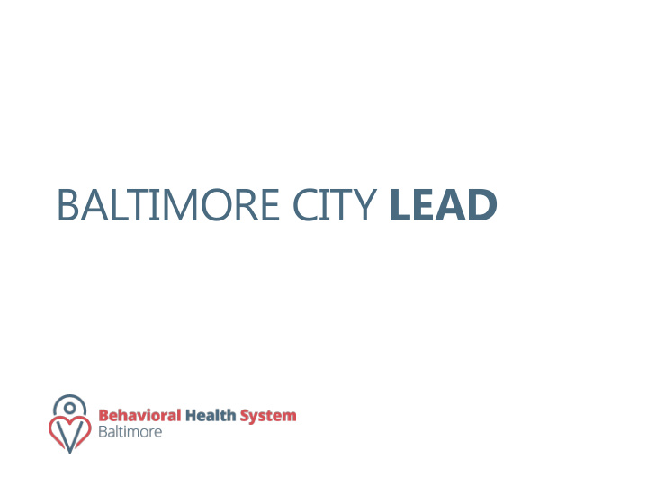baltimore city lead behavioral health system baltimore
