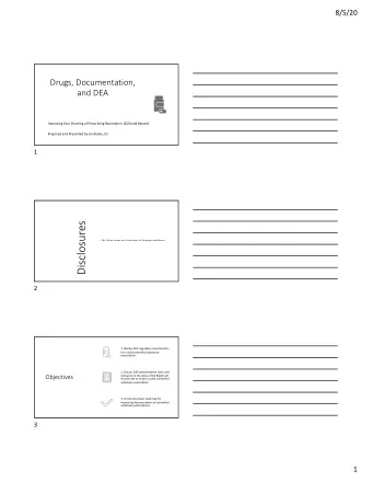 Disclosures  Ms. Bolen serves as a Consultant to Paradigm Healthcare  2  1. Review DEA