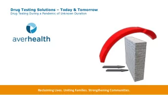 Drug Testing Solutions  Today &amp; Tomorrow  Drug Testing During a Pandemic of Unknown Duration