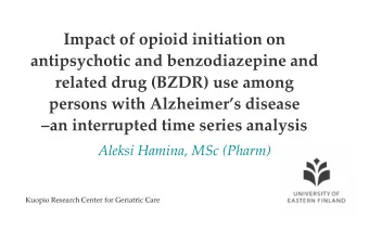 Impact of opioid initiation on  antipsychotic and benzodiazepine and  related drug (BZDR) use among