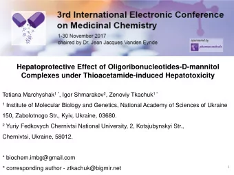 Hepatoprotective Effect of Oligoribonucleotides-D-mannitol  Complexes under Thioacetamide-induced
