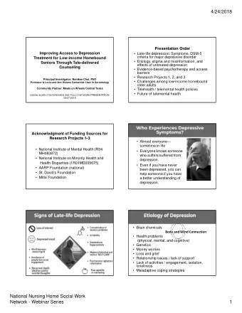 4/24/2018  Presentation Order  Improving Access to Depression   Late-life depression: Symptoms,